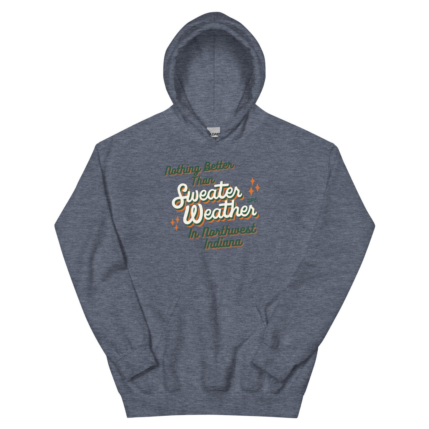 Nothing Better Than Sweater Weather - Unisex Hoodie