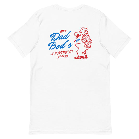 Only Dad Bods in NWI - Unisex t-shirt